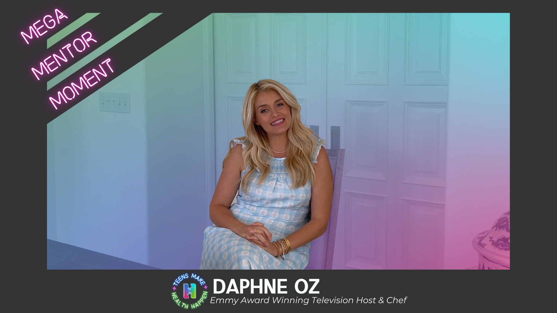 Mega Mentor Moment with Daphne Oz